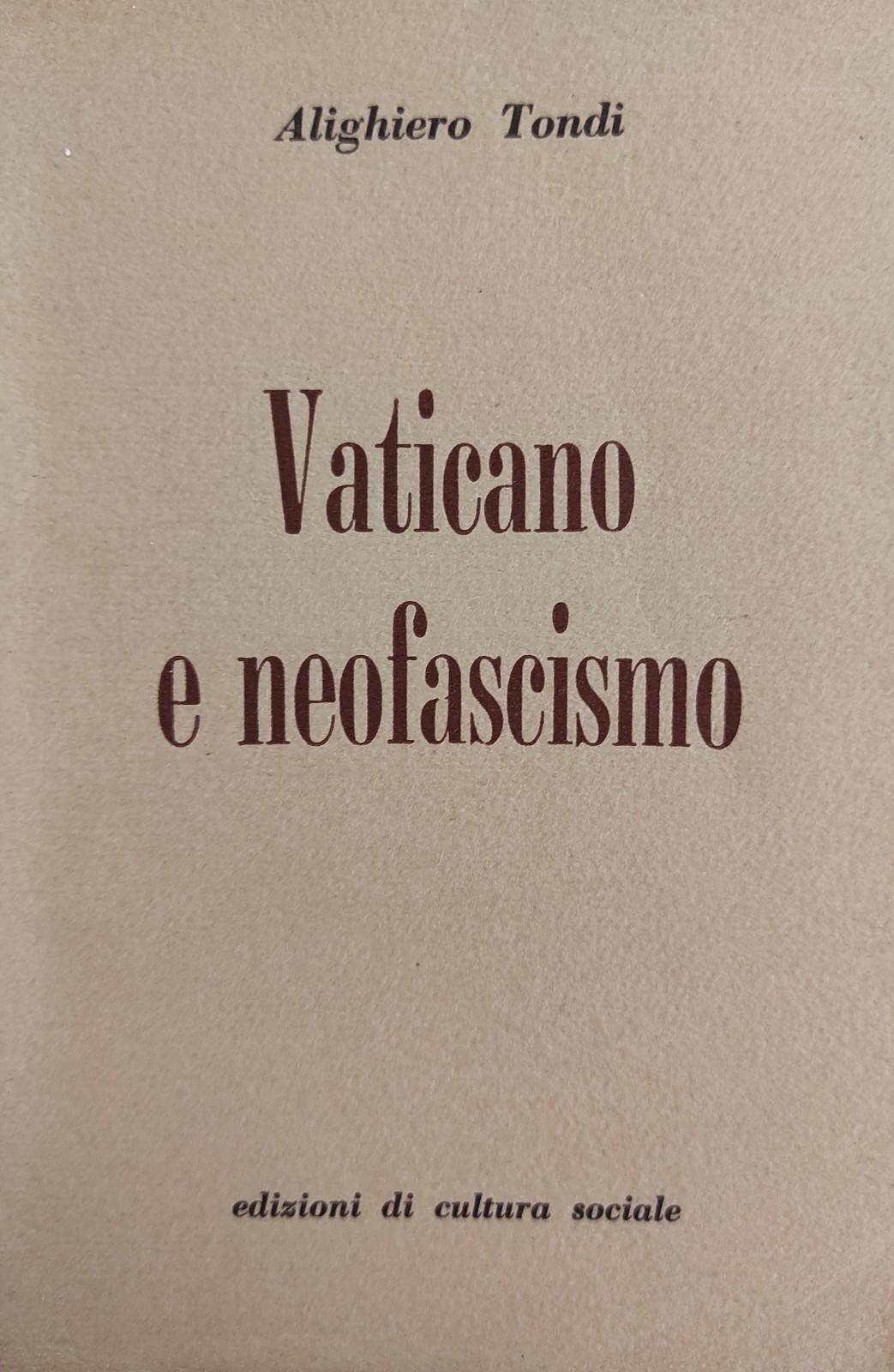 VATICANO E NEOFASCISMO