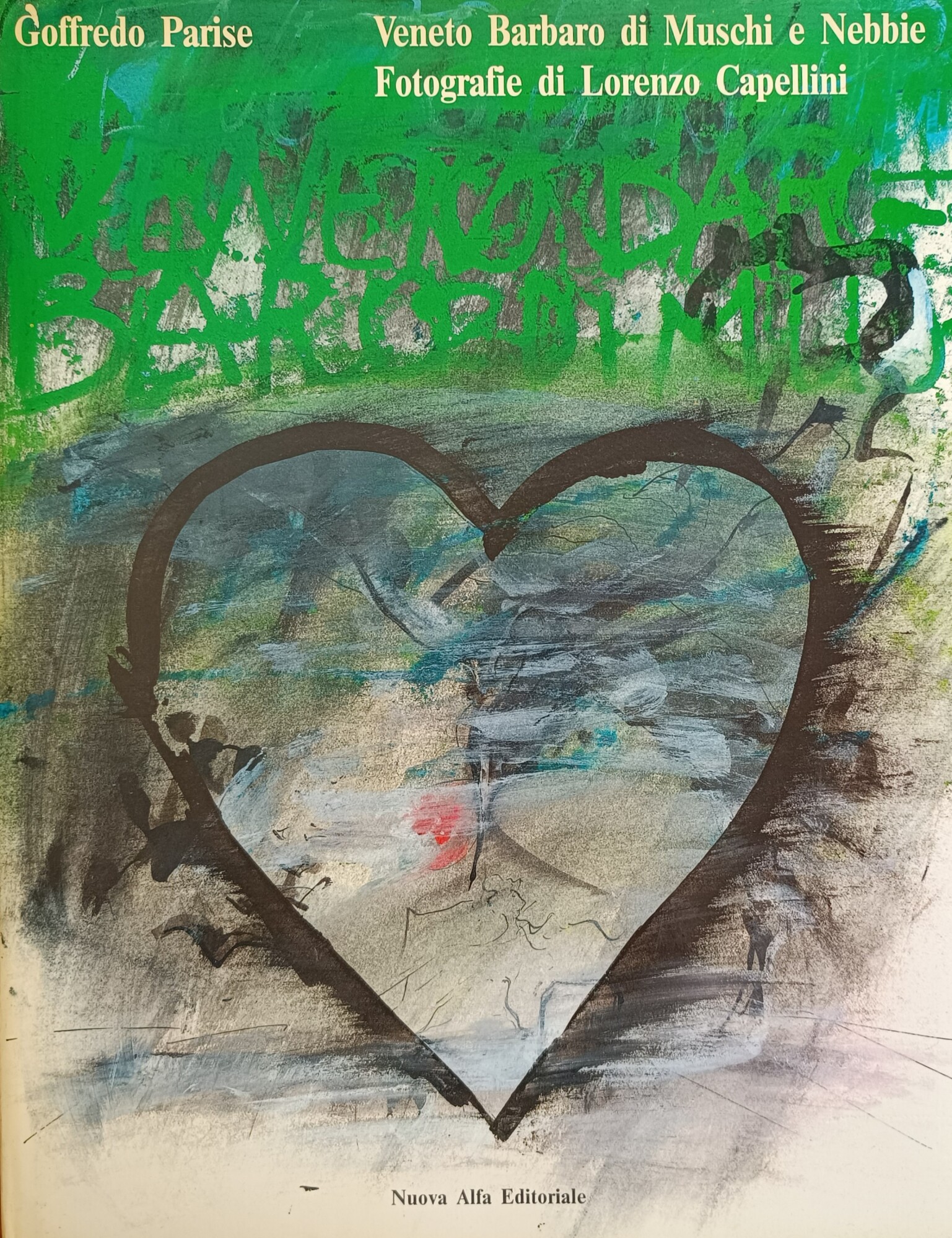 VENETO BARBARO DI MUSCHI E NEBBIE