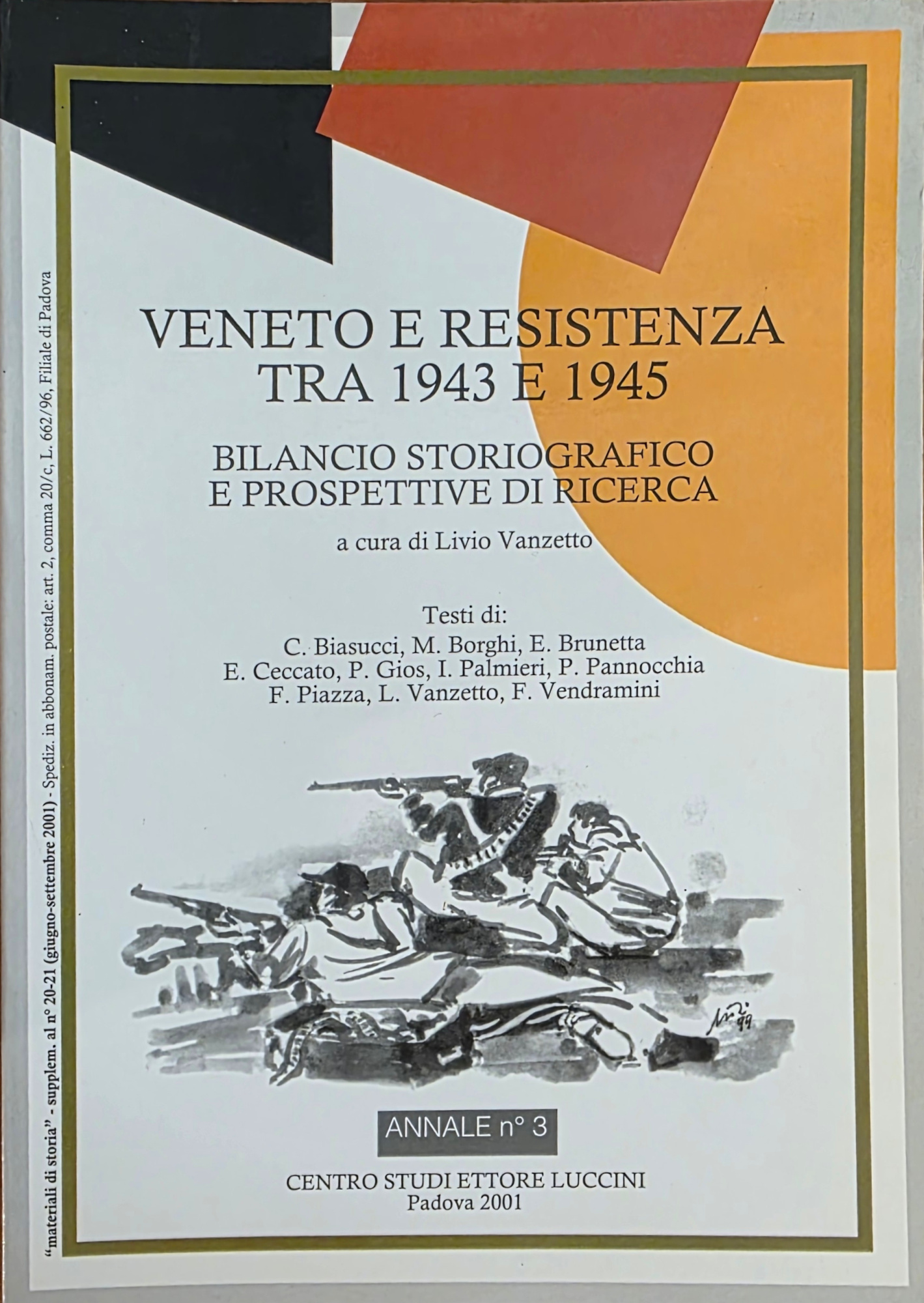 VENETO E RESISTENZA TRA 1943 E 1945. BILANCIO STORIOGRAFICO E …