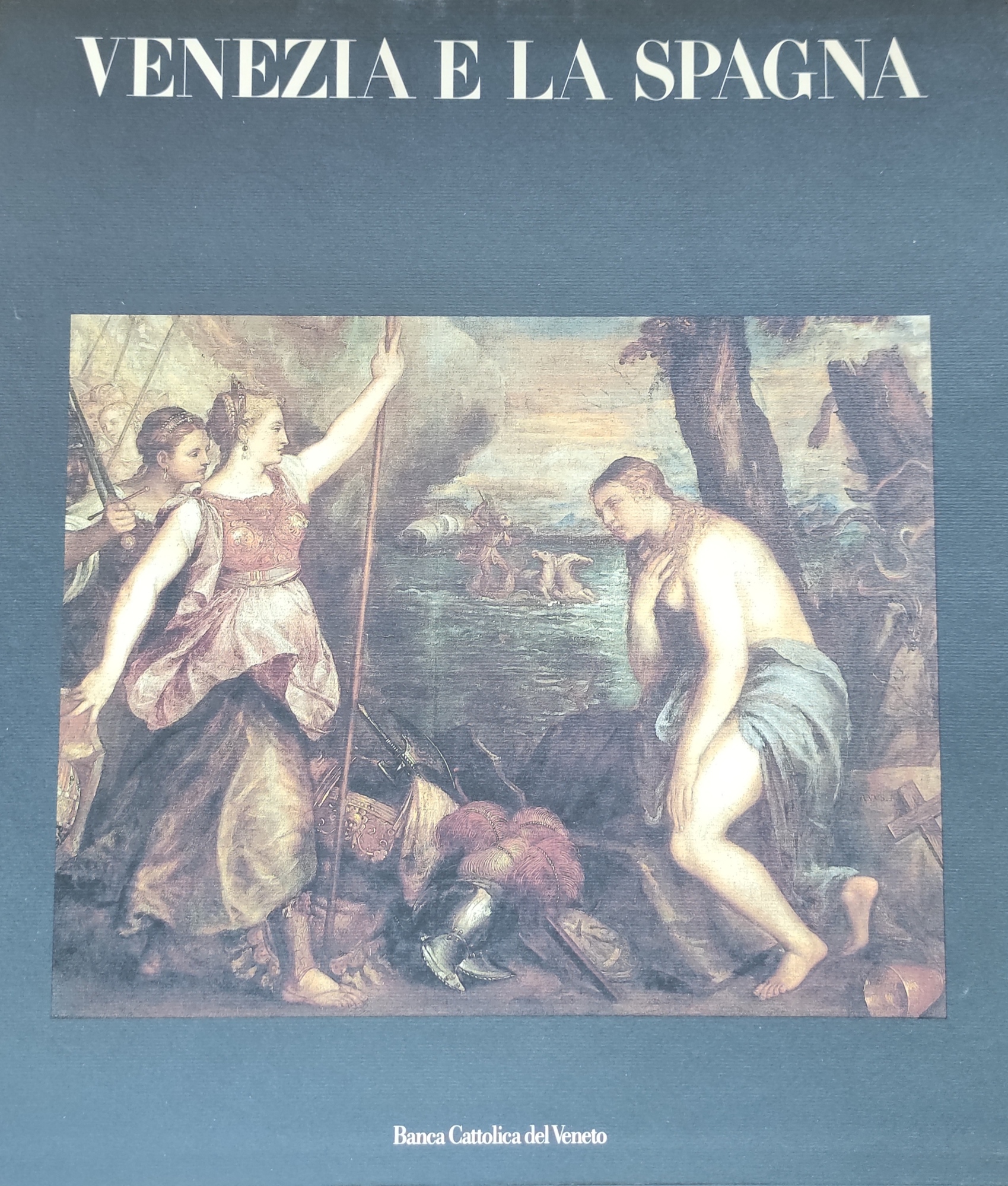 VENEZIA E LA SPAGNA