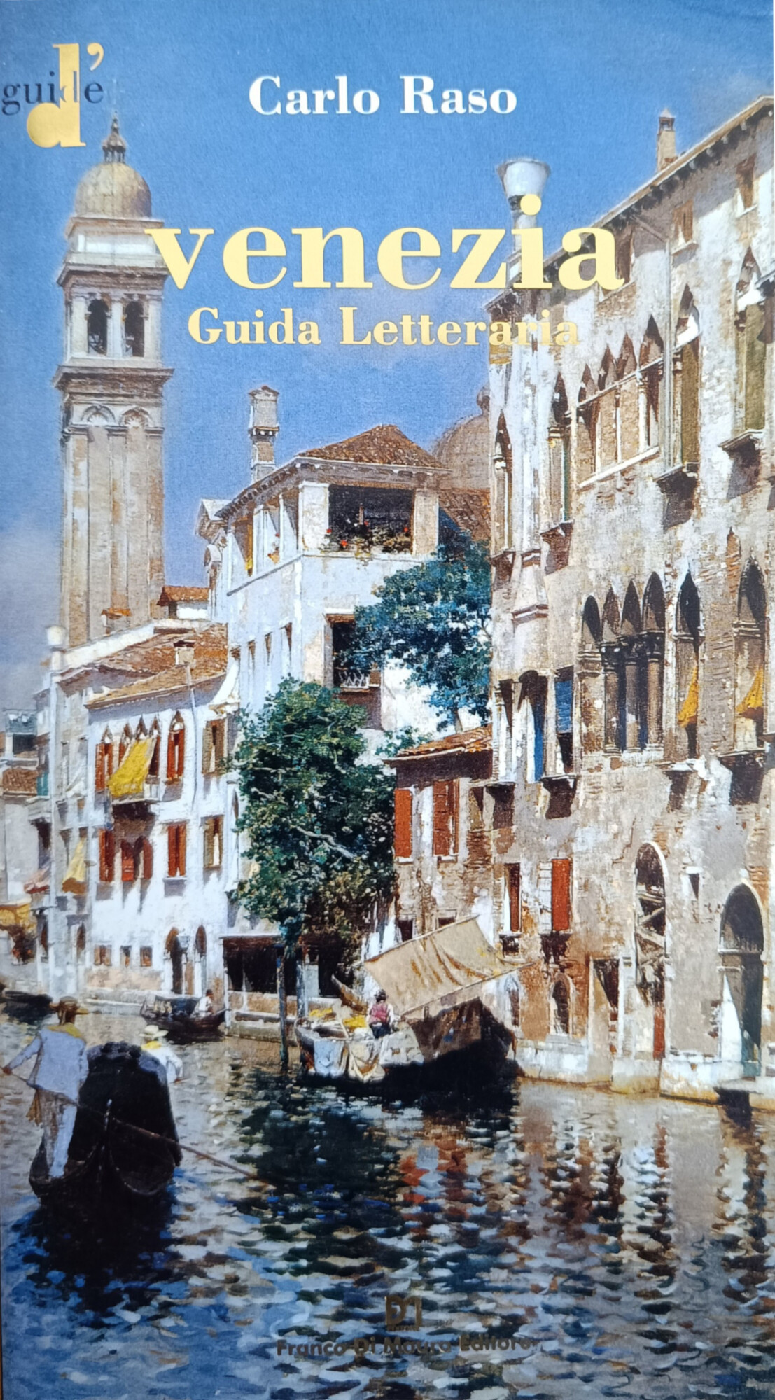VENEZIA. GUIDA LETTERARIA
