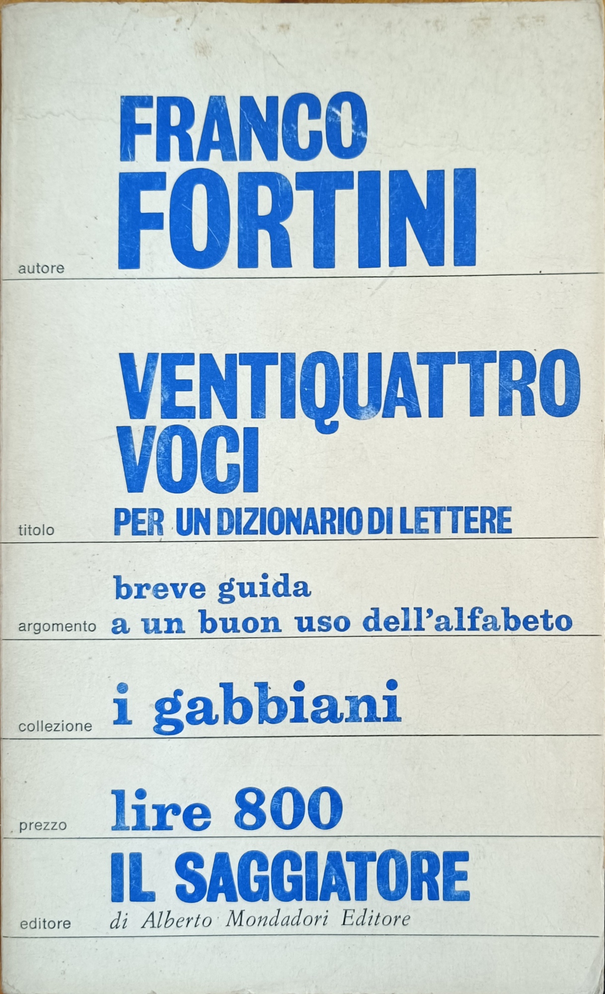 VENTIQUATTRO VOCI PER UN DIZIONARIO DI LETTERE. BREVE GUIDA A …
