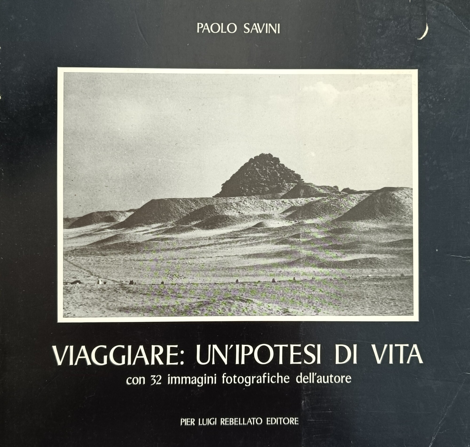 VIAGGIARE: UN'IPOTESI DI VITA