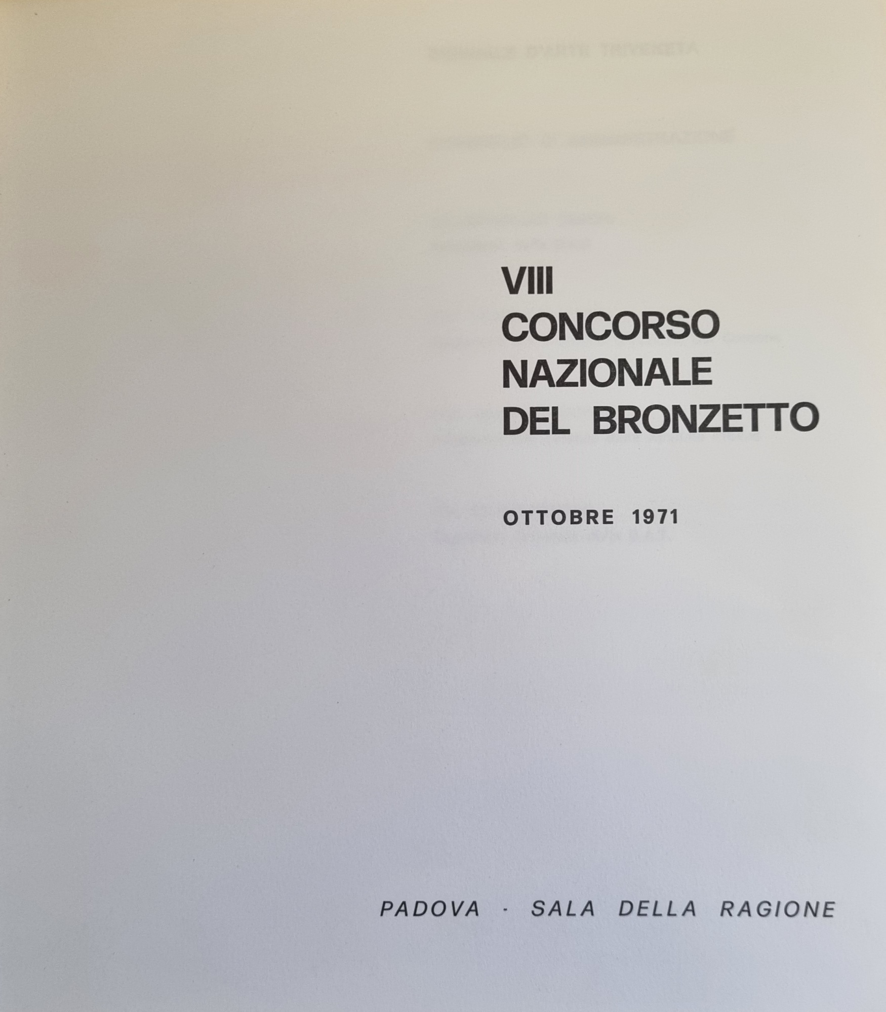 VIII CONCORSO NAZIONALE DEL BRONZETTO. OTTOBRE 1971.