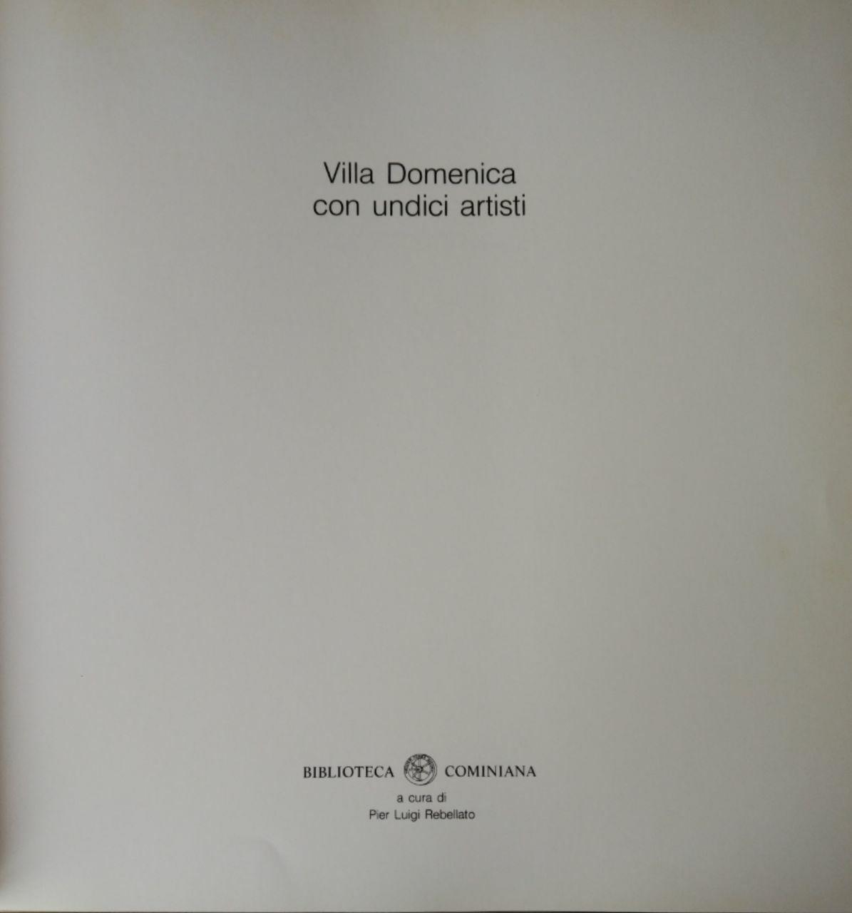 VILLA DOMENICA CON UNDICI ARTISTI