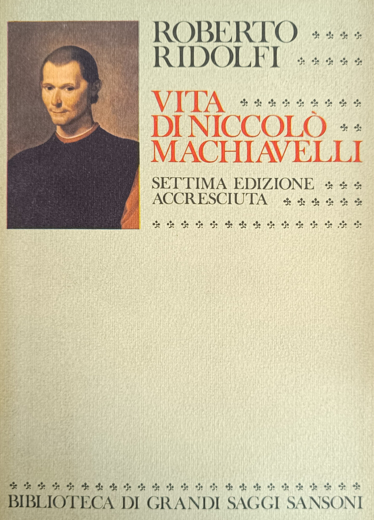 VITA DI NICCOLO' MACHIAVELLI