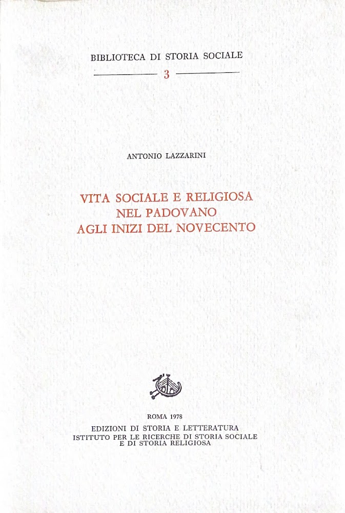 VITA SOCIALE E RELIGIOSA NEL PADOVANO AGLI INIZI DEL NOVECENTO