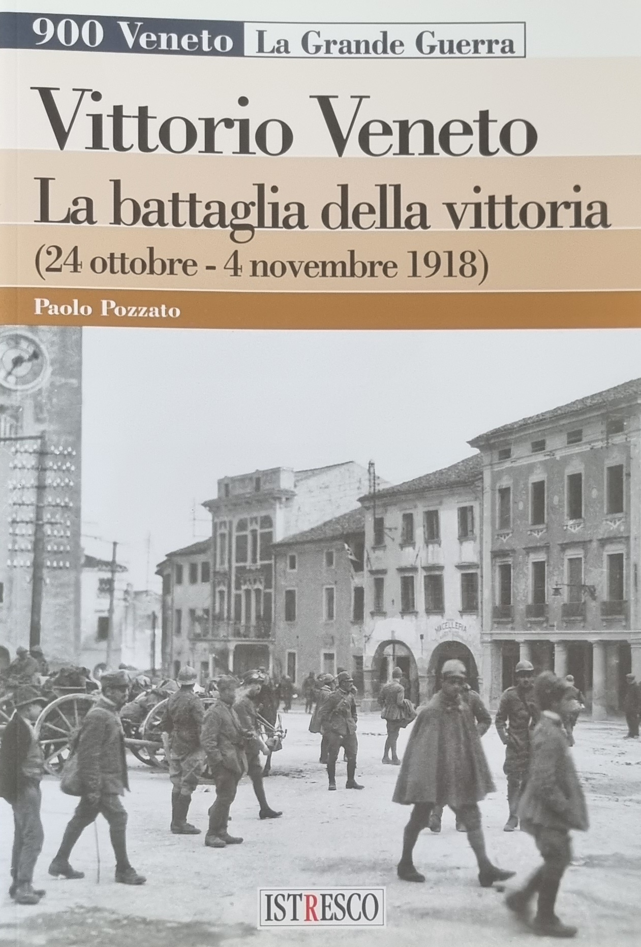 VITTORIO VENETO LA BATTAGLIA DELLA VITTORIA (24 OTTOBRE - 4 …
