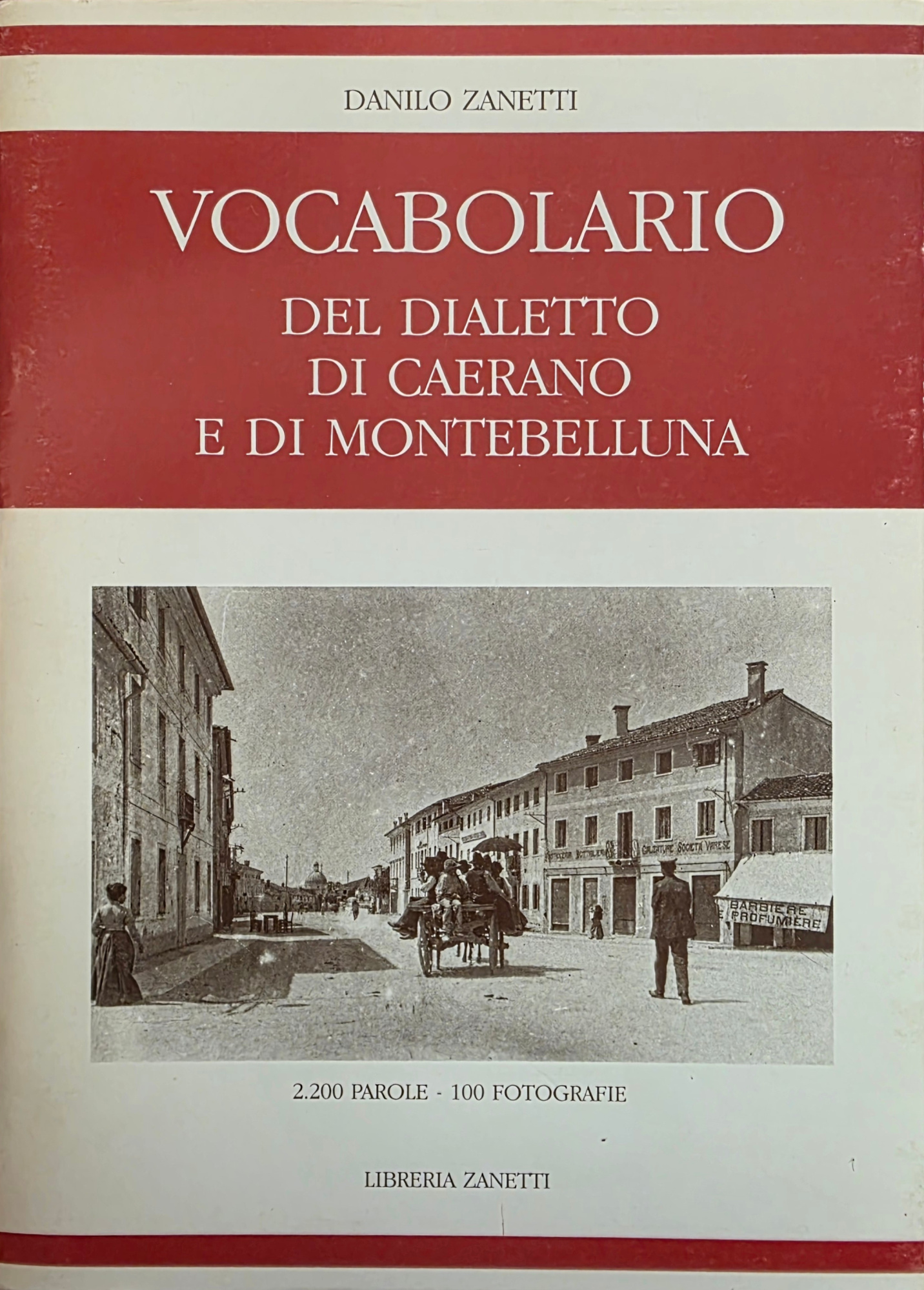VOCABOLARIO DEL DIALETTO DI CAERANO E DI MONTEBELLUNA