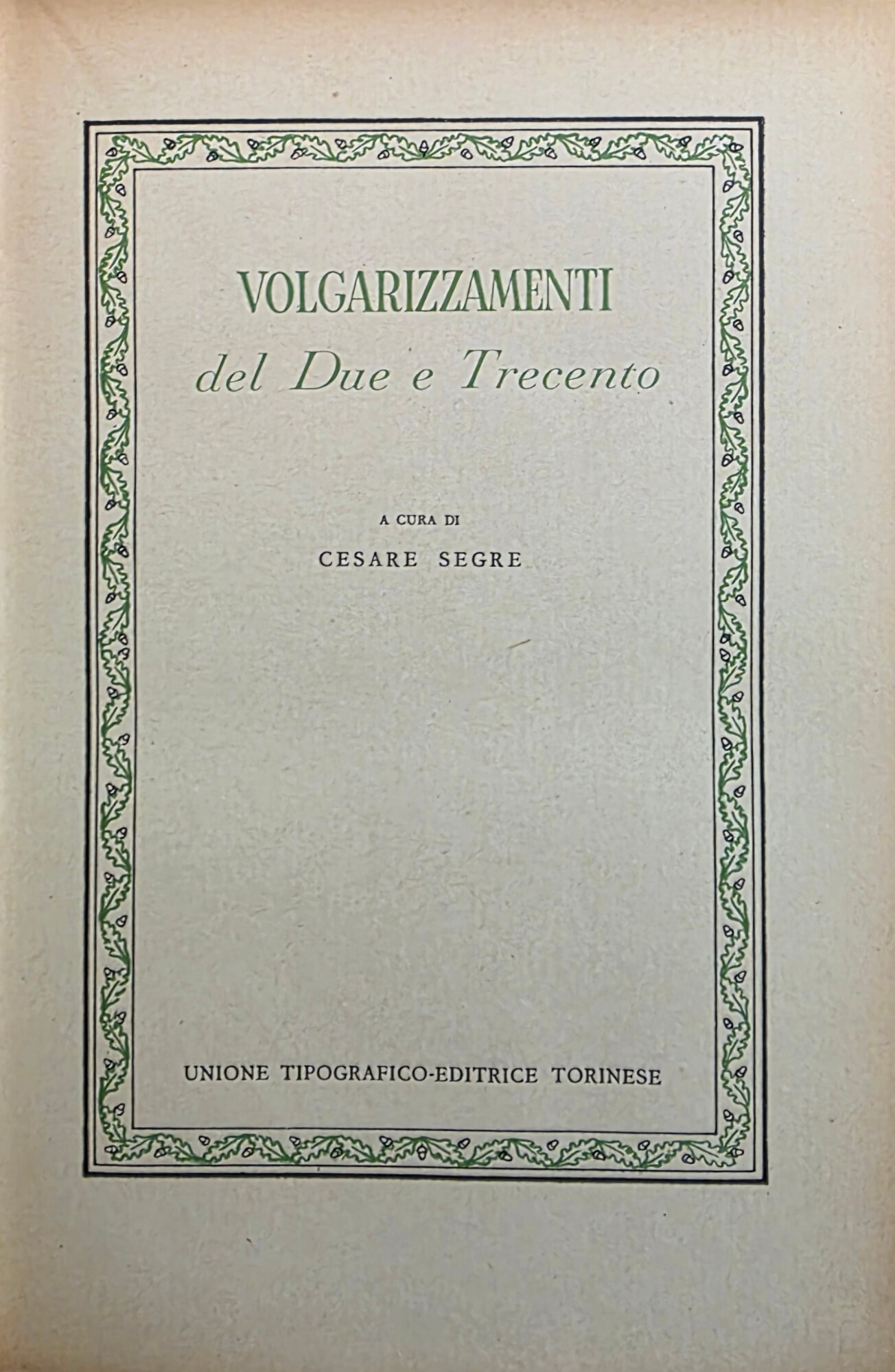 VOLGARIZZAMENTI DEL DUE E TRECENTO