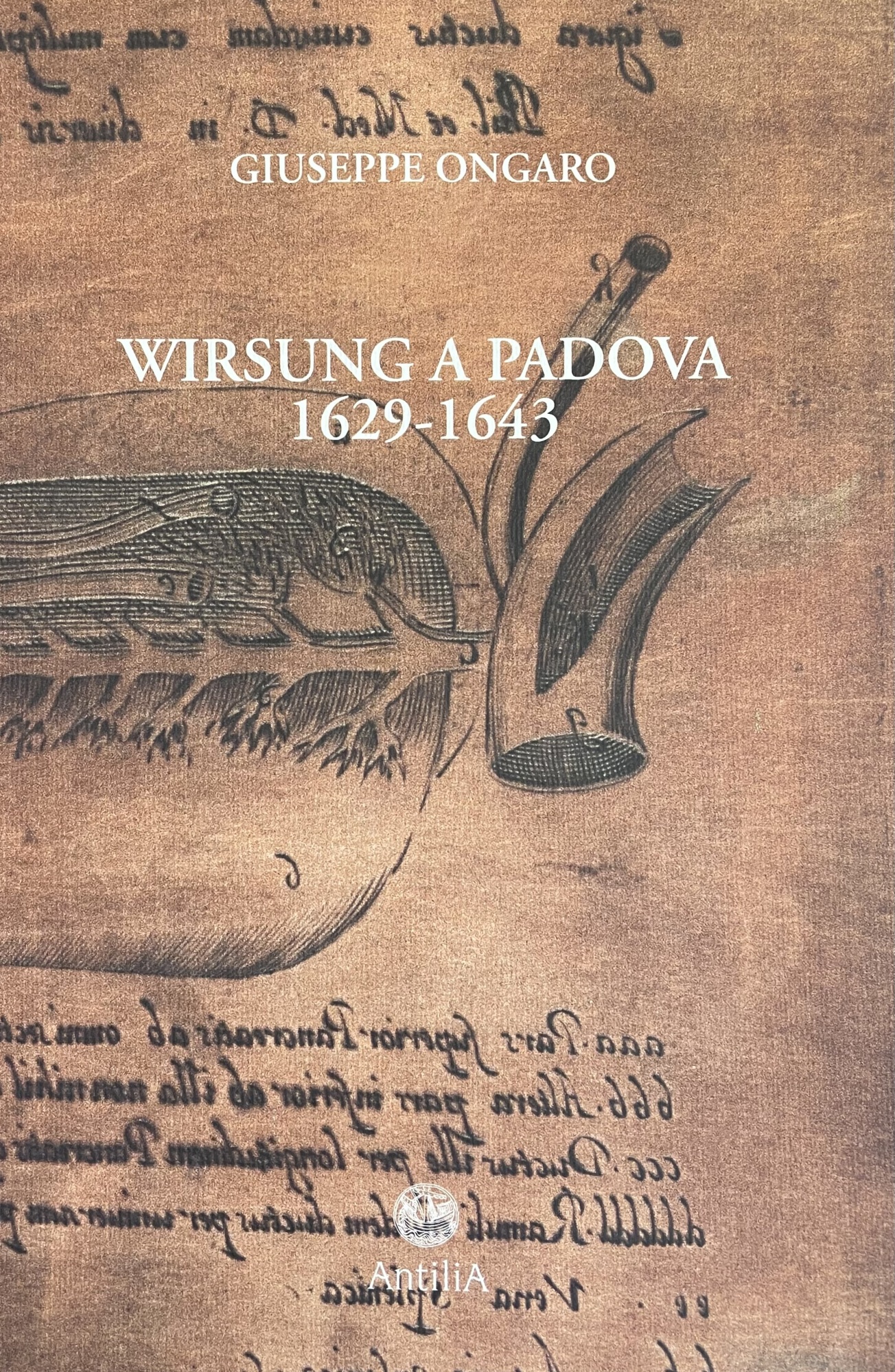 WIRSUNG A PADOVA 1629 - 1643