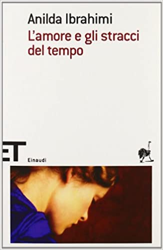 AMORE E GLI STRACCI DEL TEMPO