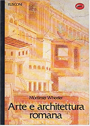 ARTE E ARCHITETTURA ROMANA