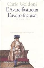 AVARO FASTOSO L`AVARE FASTUEUX