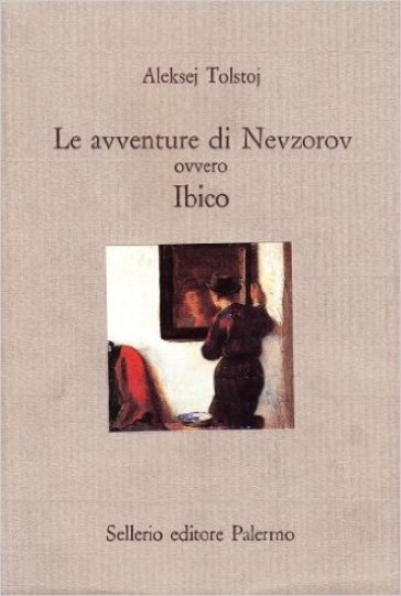 AVVENTURE DI NEVZOROV OVVERO IBICO (LE)