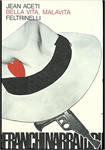 BELLA VITA MALAVITA 1? ED