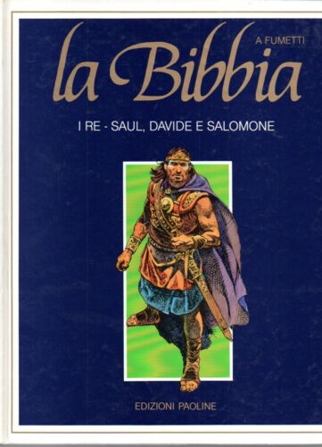 BIBBIA A FUMETTI I RE-SAUL DAVIDE E SALOMONE