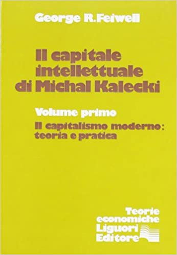 CAPITALE INTELLETTUALE DI MICHAL KALECKI (IL)