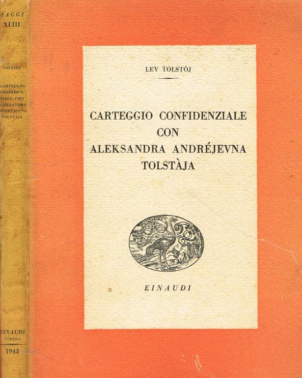 CARTEGGIO CONFIDENZIALE CON ALEKSANDRA ANDREJEVNA TOLSTAJA