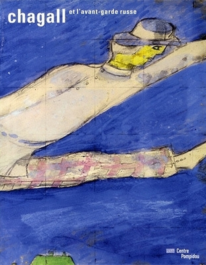 CHAGALL ET L`AVANT-GARDE RUSSE