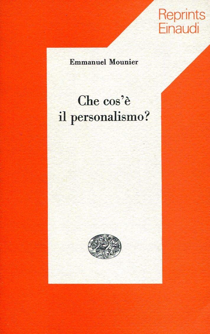 CHE COS`E` IL PERSONALISMO