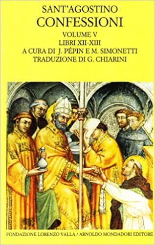 CONFESSIONI VOL.V - LIBRI XII-XIII