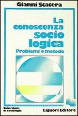 CONOSCENZA SOCIOLOGICA: PROBLEMI E METODO (LA