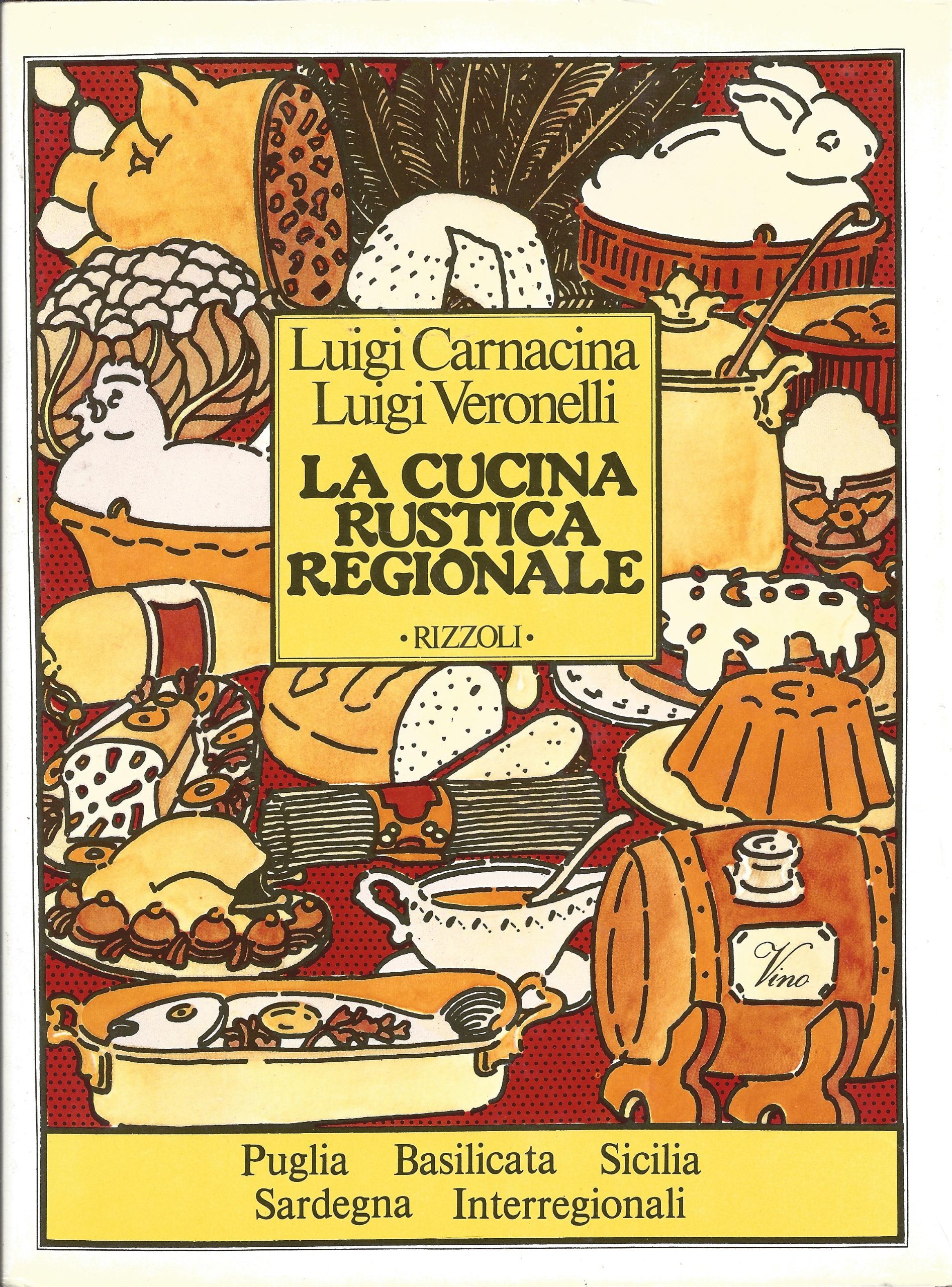 CUCINA RUSTICA REGIONALE 4 PUGLIA BASILICATA SICILIA SARDEGNA INTEREGIONALI