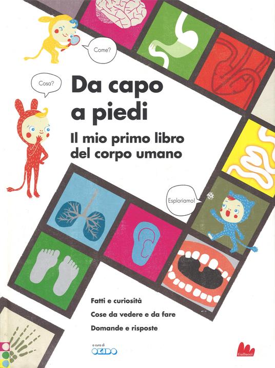 DA CAPO A PIEDI IL MIO PRIMO LIBRO DEL CORPO …