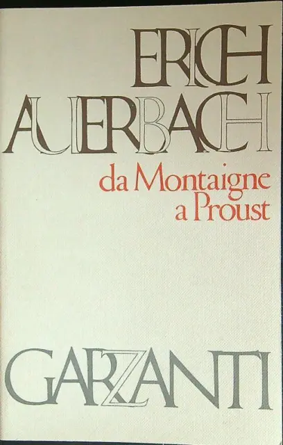 DA MONTAIGNE A PROUST