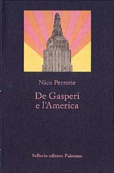 DE GASPERI E L'AMERICA