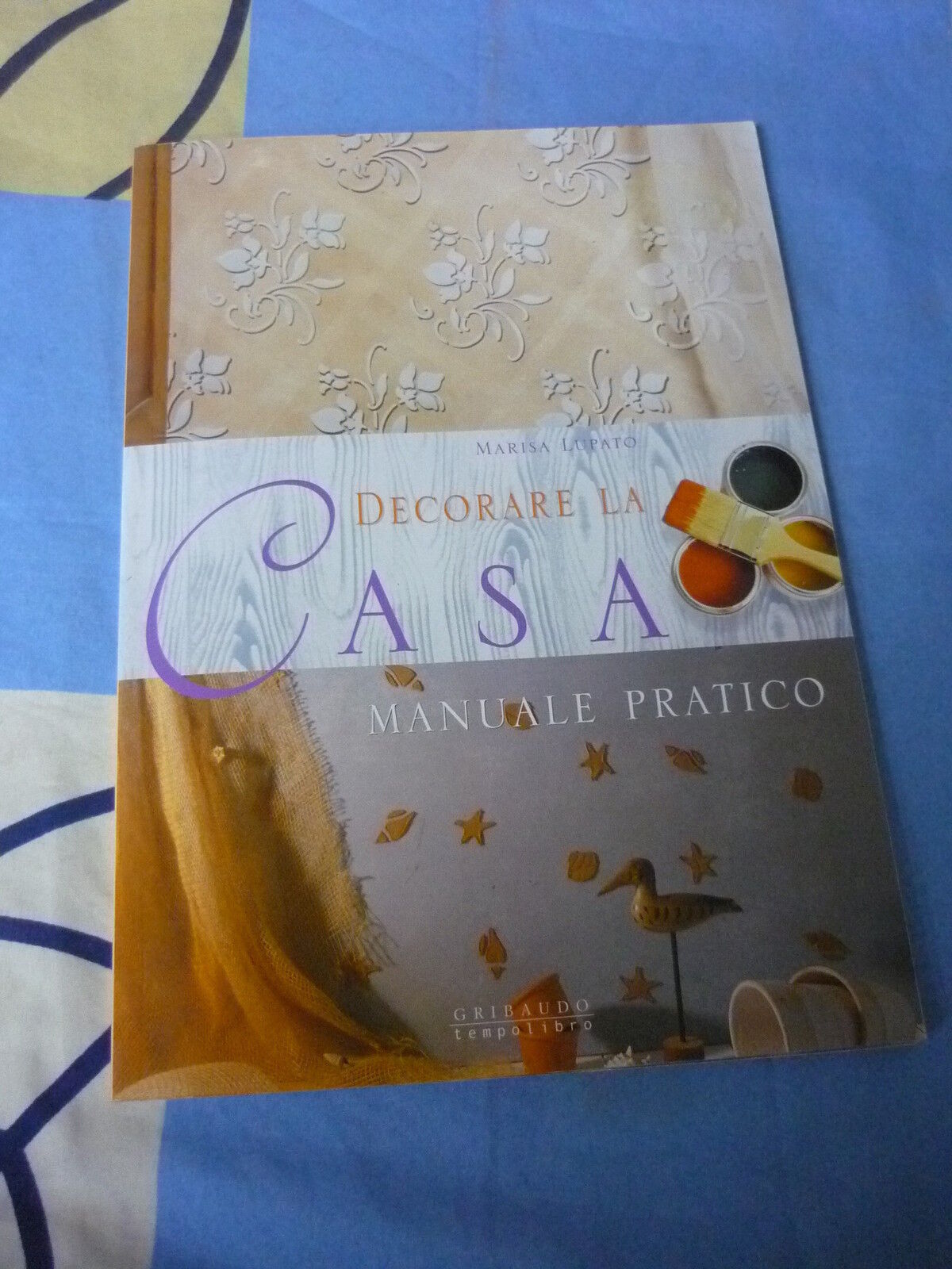 DECORARE LA CASA MANUALE PRATICO