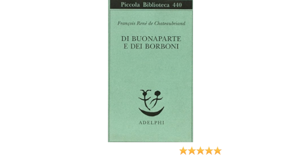 DI BUONAPARTE E DEI BORBONI