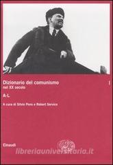 DIZIONARIO DEL COMUNISMO. VOL. 1 A-L