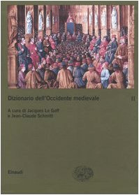 DIZIONARIO DELL`OCCIDENTE MEDIEVALE II