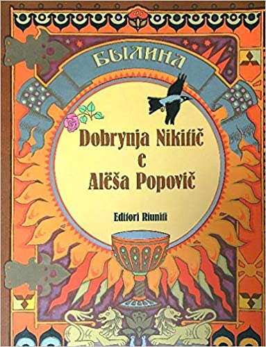 DOBRYNJA NIKITIC E ALESA POPOVIC