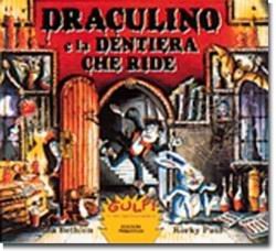 DRACULINO E LA DENTIERA CHE RIDE LIBRO POP-UP