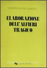 ELABORAZIONE DELL`ALFIERI TRAGICO