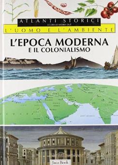 EPOCA MODERNA E IL COLONIALISMO ATL.STORICO