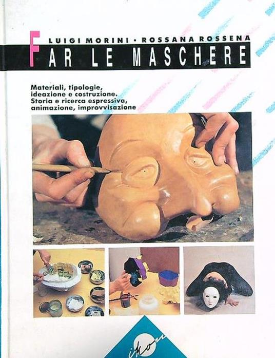 FAR LE MASCHERE