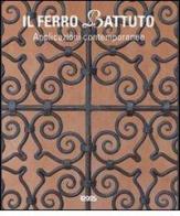 FERRO BATTUTO APPLICAZIONI CONTEMPORANEE