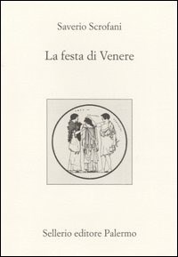 FESTA DI VENERE (LA)