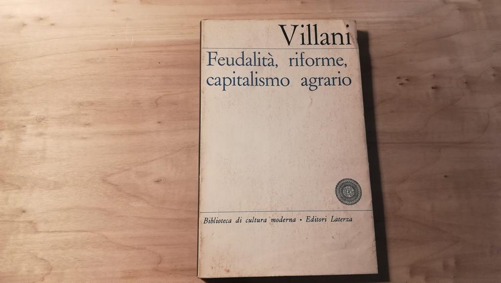 FEUDALITA` RIFORME CAPITALISMO AGRARIO