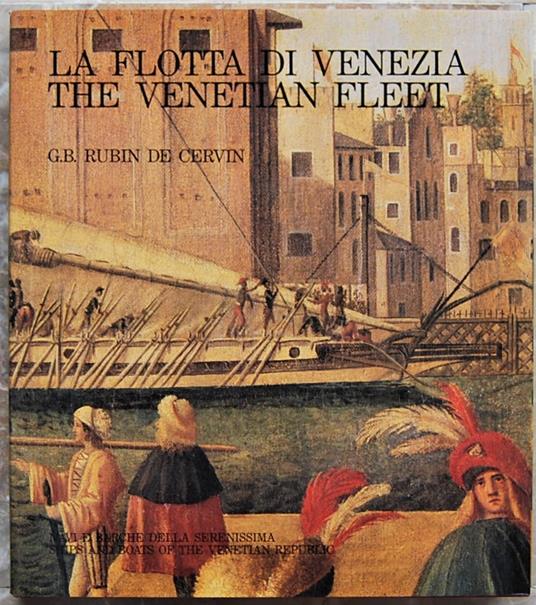 FLOTTA DI VENEZIA A VENETIAN FLEET