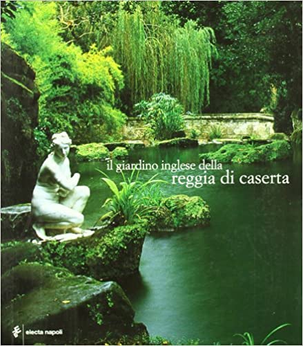 GIARDINO INGLESE DELLA REGGIA DI CASERTA