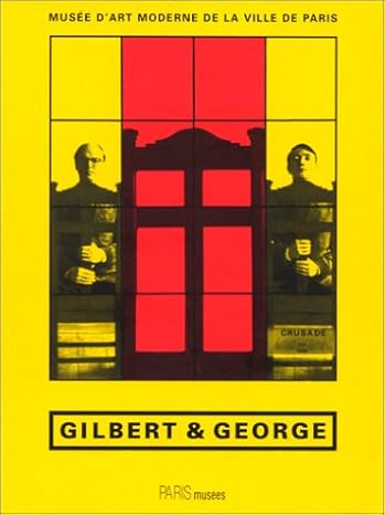 GILBERT & GEORGE