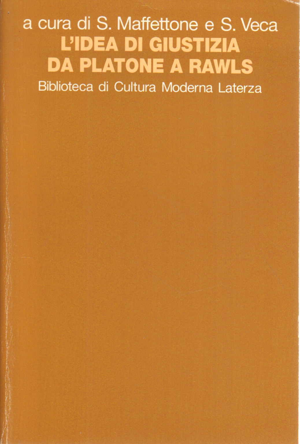 IDEA DI GIUSTIZIA DA PLATONE A RAWLS