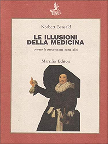 ILLUSIONI DELLA MEDICINA