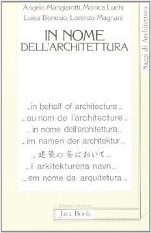 IN NOME DELL`ARCHITETTURA