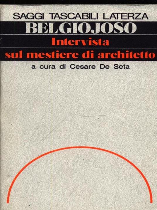 INTERVISTA SUL MESTIERE DI ARCHITETTO